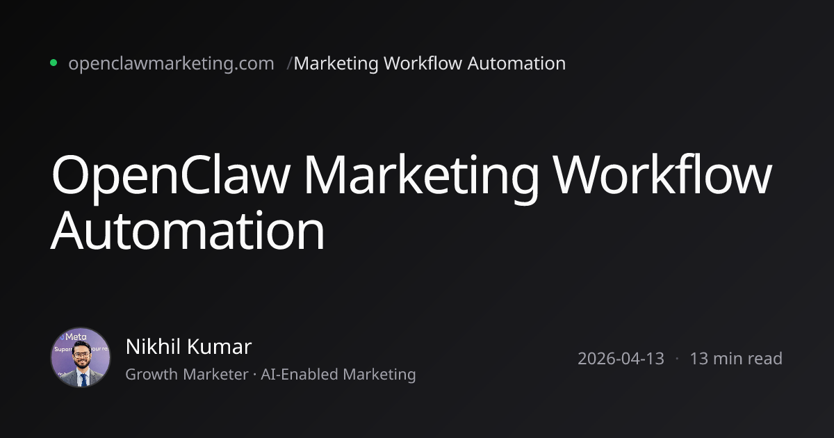 OpenClaw Marketing Workflow Automation | OpenClaw Marketing